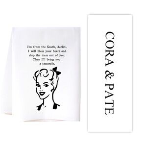 Cora & Pate "Southern Sisters"  "Southern Saying” Kitchen Flour Sack Towel